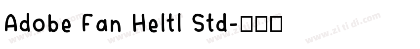 Adobe Fan Heltl Std字体转换 Adobe Fan Heltl Std字体转换